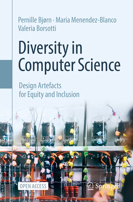 Diversity in Computer Science: Design Artefacts... 3031133137 Book Cover