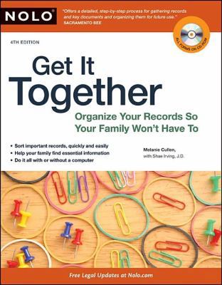 Get It Together: Organize Your Records So Your ... 1413312713 Book Cover