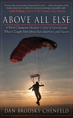 Above All Else: A World Champion Skydiver's Sto... 1616084464 Book Cover