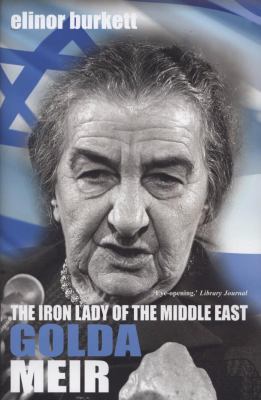 Golda Meir: The Iron Lady of the Middle East. E... 1906142130 Book Cover