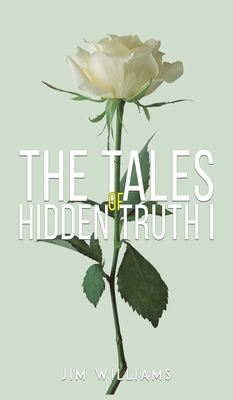 The Tales of Hidden Truth I 1528981847 Book Cover