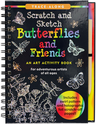 Scratch & Sketch(tm) Butterflies & Friends (Tra... 1441332545 Book Cover