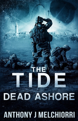 The Tide: Dead Ashore B08B35XM5C Book Cover