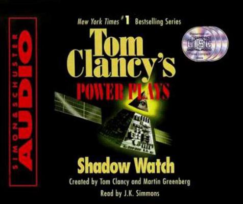 Tom Clancy's Power Plays: Shadow Watch 0671047469 Book Cover