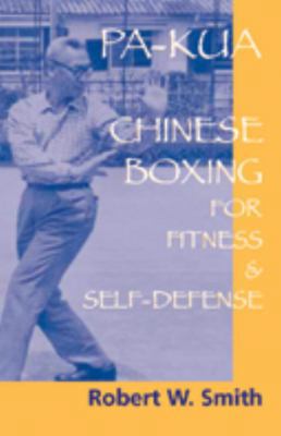 Pa-Kua: Chinese Boxing for Fitness and Self-Def... 1583941711 Book Cover
