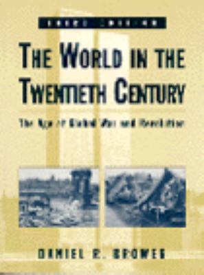 The World in the Twentieth Century: The Age of ... 0131908448 Book Cover