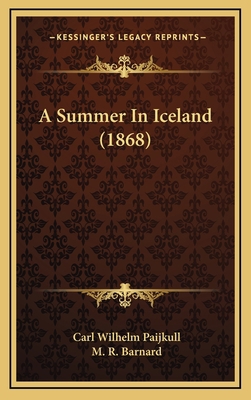 A Summer in Iceland (1868) 1164788086 Book Cover