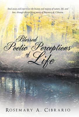 Blessed Poetic Perceptions of Life 1449779832 Book Cover