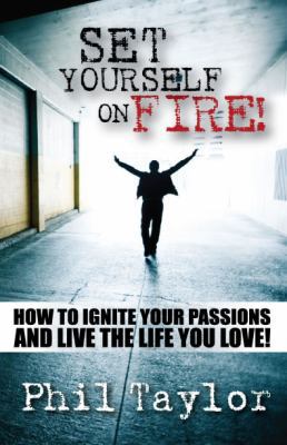 set-yourself-on-fire B007RD16KQ Book Cover