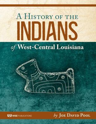History of the Indians of West-Central Louisiana