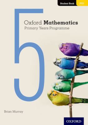 Oxford Mathematics Primary Years Programme Stud... 0190312246 Book Cover