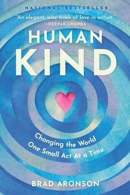 HumanKind: Changing the World One Small Act at ... 1963827333 Book Cover