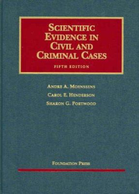 Scientific Evidence in Civil and Criminal Cases 1599411547 Book Cover