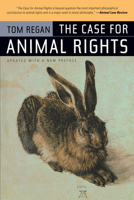 The Case for Animal Rights 0520243862 Book Cover