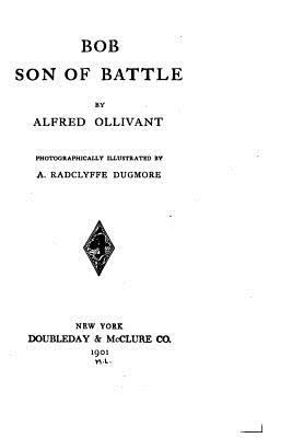 Bob, Son of Battle 1534900276 Book Cover