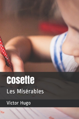 Cosette: Les Mis?rables [French] B08FW5ZQKV Book Cover