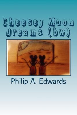 Cheesey Moon Dreams: Lenny on the moon. 1478211822 Book Cover