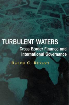 Turbulent Waters: Cross-Border Finance and Inte... 0815700717 Book Cover