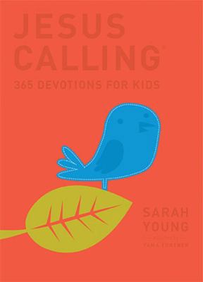 Jesus Calling: 365 Devotions for Kids: Deluxe E... 1400323061 Book Cover