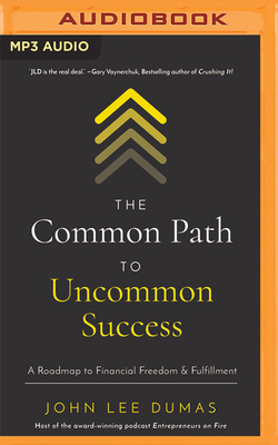 The Common Path to Uncommon Success: A Roadmap ... 1713598140 Book Cover