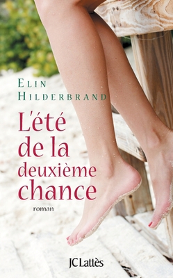 L'Été de la Deuxième Chance [French] 2709638290 Book Cover