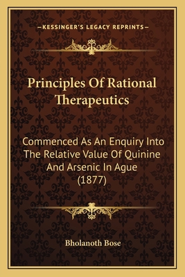 Principles Of Rational Therapeutics: Commenced ... 116717805X Book Cover