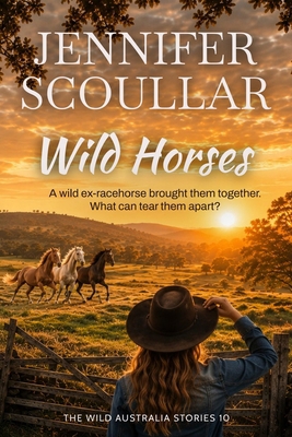 Wild Horses 1925827593 Book Cover