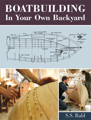 Boatbuilding in Your Own Backyard 1626549753 Book Cover