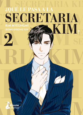 Que Le Pasa a la Secretaria Kim? 2 [Spanish] 841852426X Book Cover