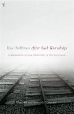After Such Knowledge 0099464721 Book Cover