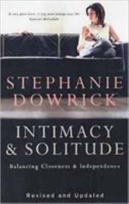 Intimacy and Solitude : Balancing Closeness and... 0704347547 Book Cover