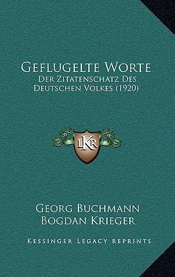 Geflugelte Worte: Der Zitatenschatz Des Deutsch... [German] 1168482127 Book Cover