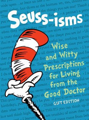 Seuss-isms: wise and witty prescriptions for li... 0679883568 Book Cover