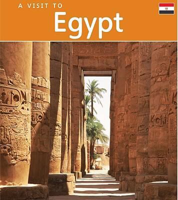 Egypt (A Visit to) 1432912844 Book Cover