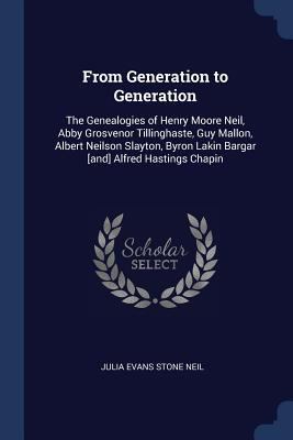 From Generation to Generation: The Genealogies ... 137687847X Book Cover