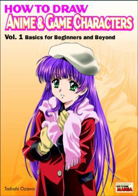 How to Draw Anime & Game Characters Volume 1 4766111206 Book Cover