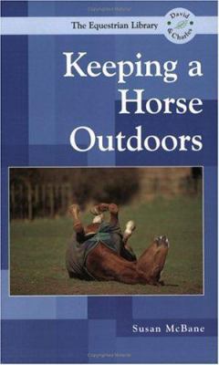 Keeping a Horse Outdoors 0715315935 Book Cover