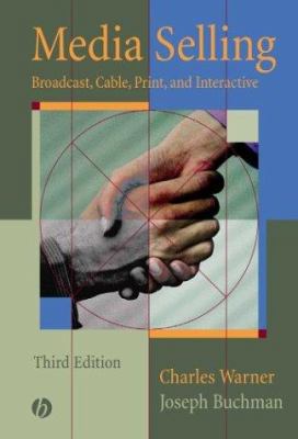 Media Selling: Broadcast, Cable, Print, and Int... 0813804175 Book Cover