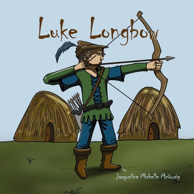 Luke Longbow B0D9HX88Y4 Book Cover
