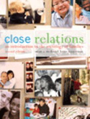 Close Relations: An Introduction to the Sociolo... 0130449334 Book Cover