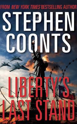 Liberty's Last Stand 1480515035 Book Cover