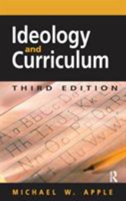 Ideology and Curriculum 0415949114 Book Cover