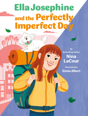 Ella Josephine and the Perfectly Imperfect Day:... 179721375X Book Cover