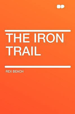 The Iron Trail 140763075X Book Cover
