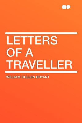 Letters of a Traveller 1407611097 Book Cover