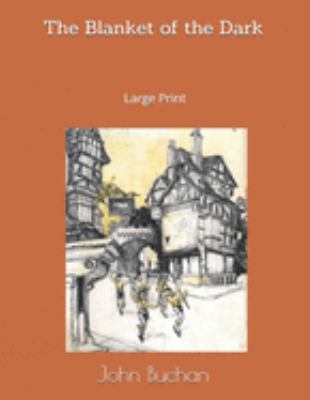 The Blanket of the Dark: Large Print 1691778265 Book Cover