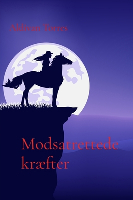 Modsatrettede kræfter [Danish] 6598441293 Book Cover