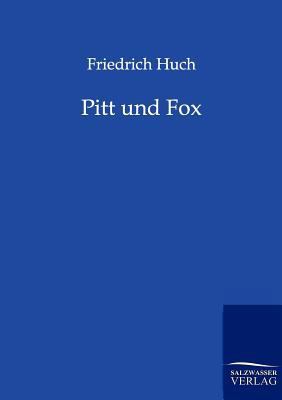 Pitt und Fox [German] 3846001511 Book Cover