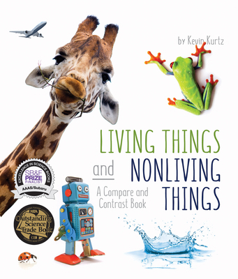 Living Things and Nonliving Things: A Compare a... 1628559853 Book Cover