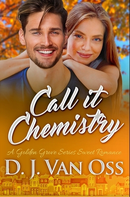 Call It Chemistry: Premium Hardcover Edition 1034210904 Book Cover